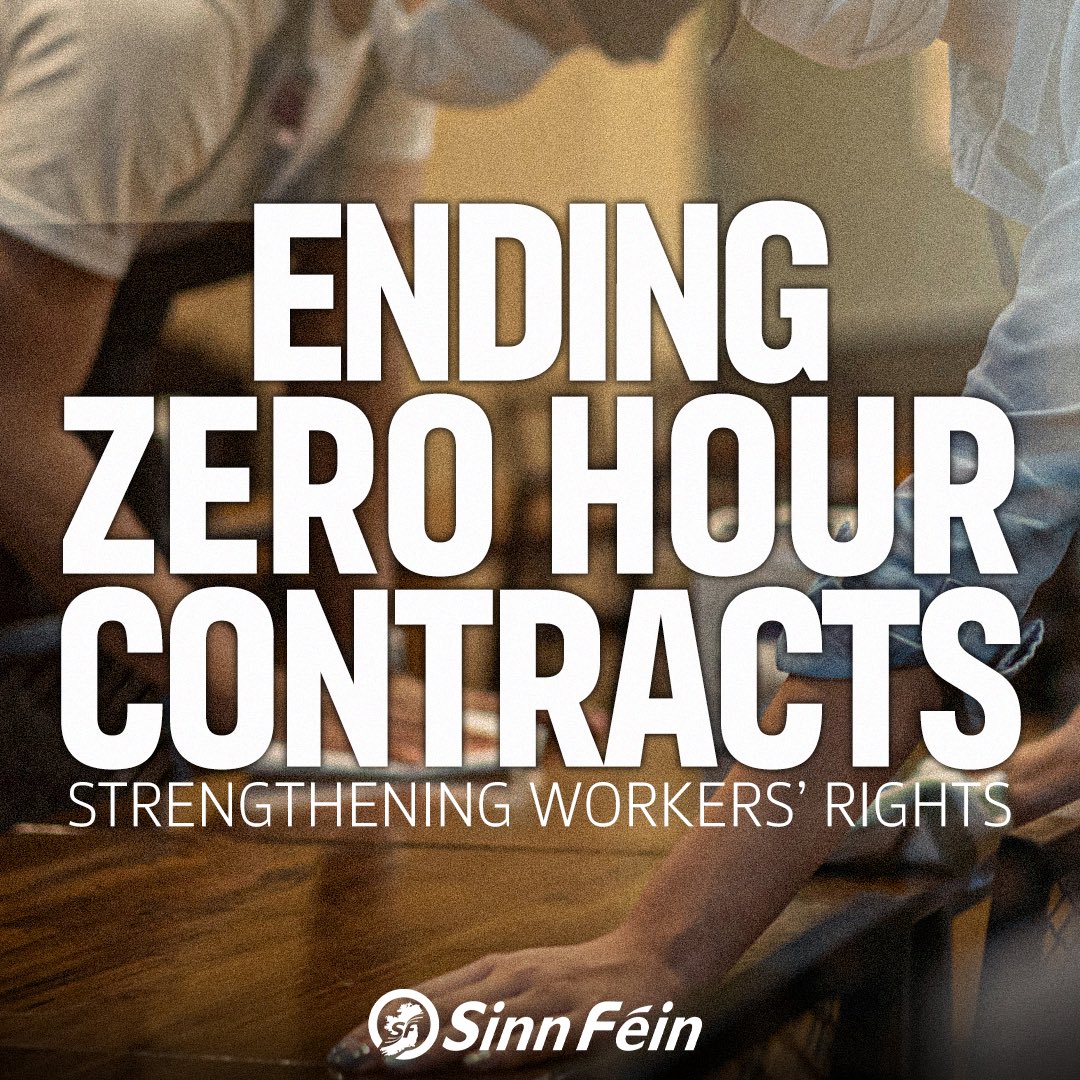 We are working to end zero hour contracts. 

This is part of Minister Conor Murphy’s bill that will strengthen the rights of workers and families. 

Workers should never be left in the precarious position of not knowing their income from week to week. We will end that uncertainty