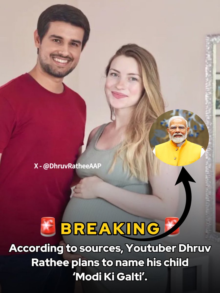 🚨 BREAKING 🚨

According to sources, German Youtuber Dhruv Rathee plans to name his child ‘Modi Ki Galti’.