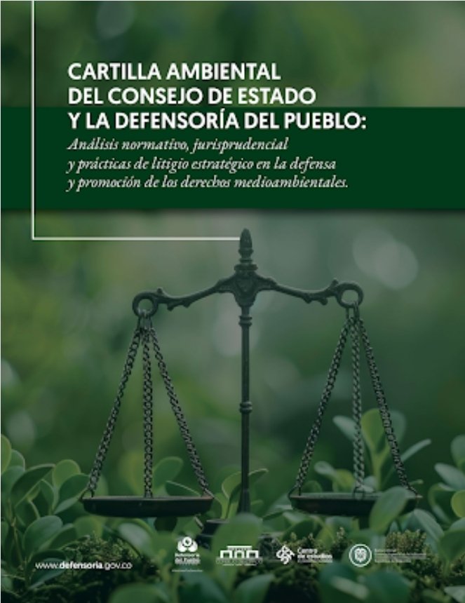 cabogadosa1's tweet photo. 🚨Se comparte la CARTILLA AMBIENTAL DEL CONSEJO DE ESTADO Y LA DEFENSORÍA DEL PUEBLO: Análisis normativo, jurisprudencial y prácticas de litigio estratégico en la defensa y promoción de los derechos medioambientales https://t.co/4Yd5kUJtpV https://t.co/96CGgIyvFW