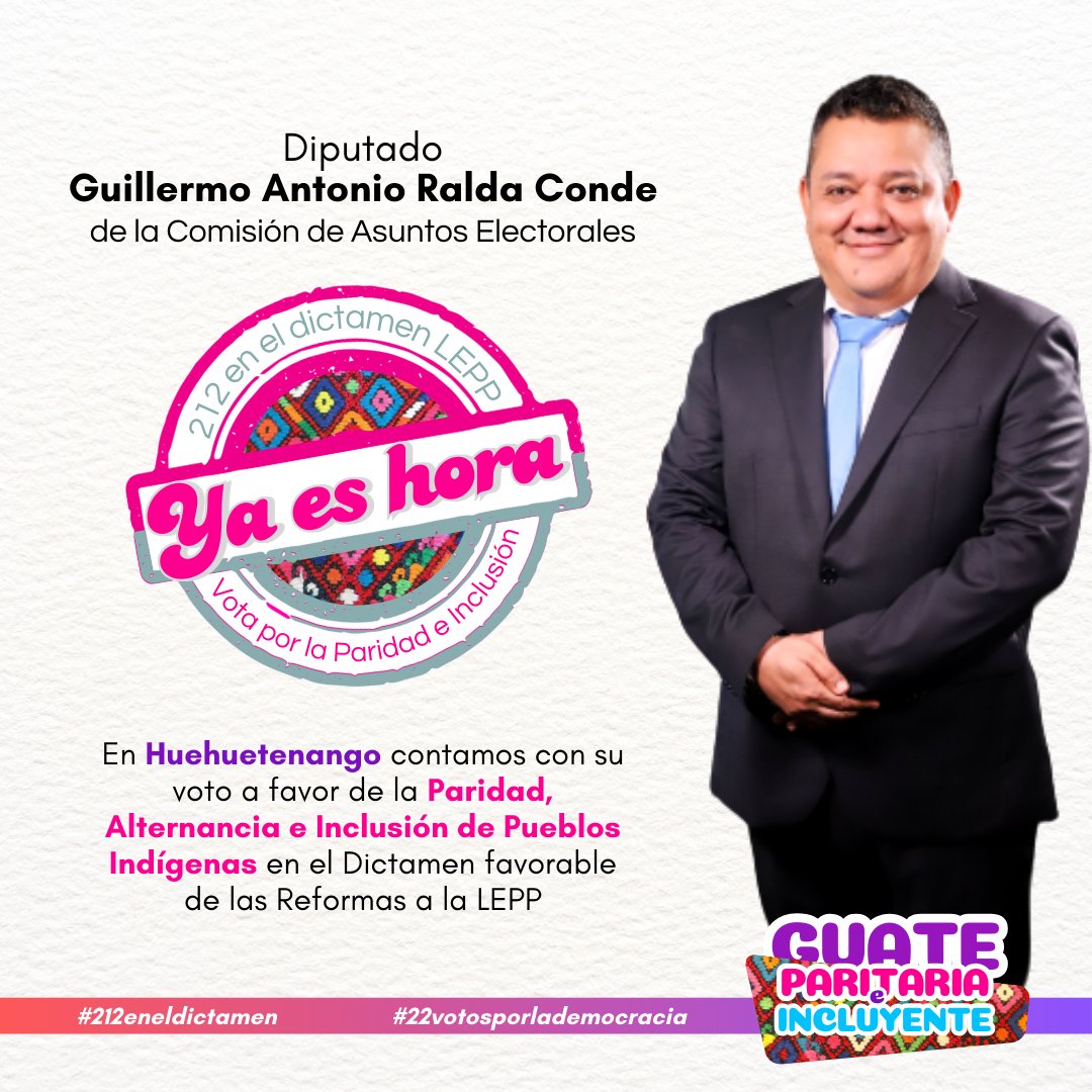 asociacionmoloj's tweet photo. 📢Integrantes de la Comisión de Asuntos Electorales del @CongresoGuate contamos con su voto a favor de la #Paridad, #Alternancia e 
#InclusióndePueblosIndígenas en el 
Dictamen favorable de las #ReformasLEPP 
#212eneldictamen 
#22votosporlademocracia
#yaeshora

@willyralda https://t.co/YO62gTFe6y