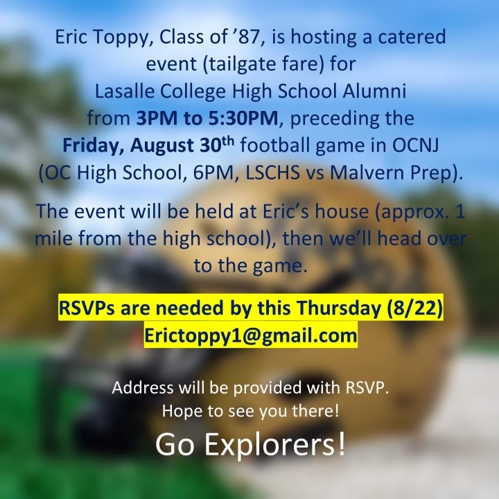 allisonj_LSCHS's tweet photo. Planning to head to the @lschs football game against Malvern down the shore on 8/30? Eric Toppy '87 is hosting a catered event for @lschsalumni with tailgate fare from 3-5:30 p.m., preceding LSCHS vs. Malvern Prep at Ocean City High School at 6 p.m. See info in graphic to RSVP! https://t.co/4UBRHtFYSd