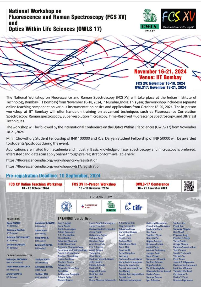 Pre-registration open for the National Workshop on Fluorescence and Raman Spectroscopy (FCS XV) and International conference on Optics within Life Sciences (OWLS 17) IIT Bombay in November:
fluorescenceindia.org/workshop/fcsxv/
fluorescenceindia.org/workshop/owls17