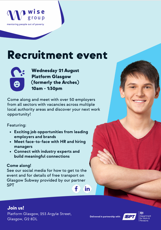AminaMWRC's tweet image. #PartnerEvent -Upcoming Recruitment event by The Wise Group in partnership with DWP will be hosting a recruitment event at “Platform” (formerly the Arches), 253 Argyle Street Glasgow G2 8DL on Wednesday 21st August, 10am-1.30pm. There will be up to 60 organisations attending 1/2