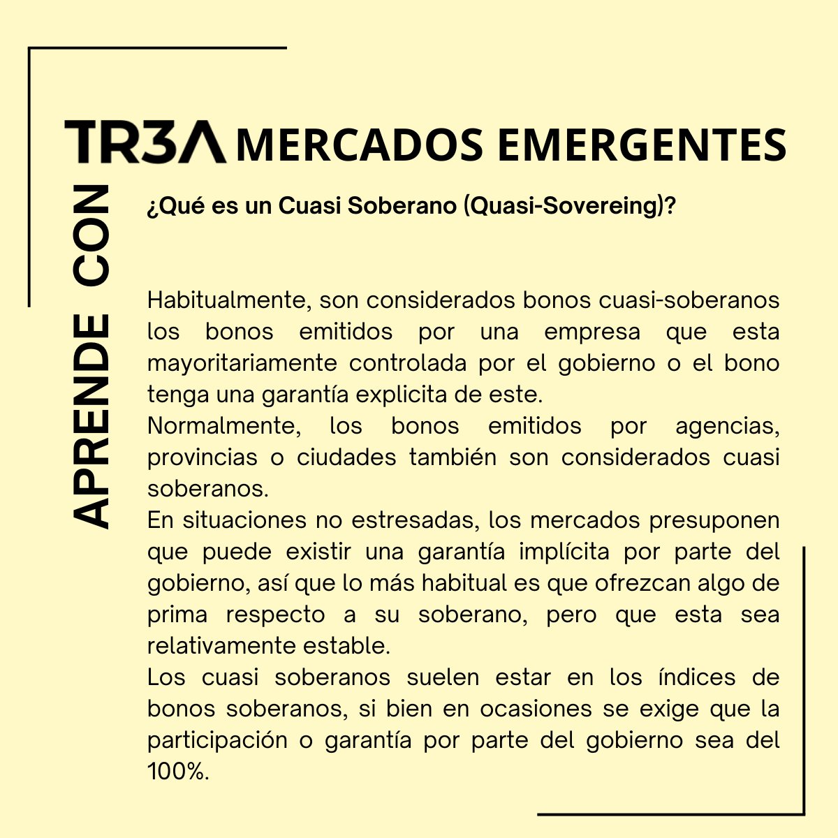 ¿Cuasi Soberano? Aprende con Trea: Hablamos de  #MercadosEmergentes