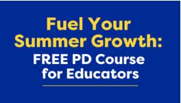 Stride Professional Development is offering one free course to educators this summer! Take advantage of this one-time offer from Stride PD with the promo code SUMMERLRN at checkout, valid until September 1.   Visit stridepdcenter.com for details.