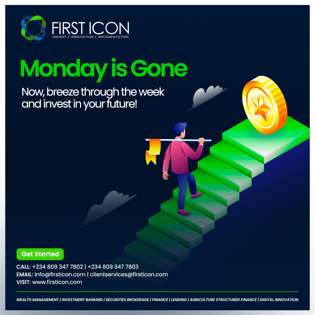 firsticon_Group's tweet photo. Own the rest of the week! You got this!

To begin your wealth journey:

CALL: +234(0) 8093477802 | +234 (0) 8093477803
EMAIL: info@firsticon.com | clientservices@firsticon.com
.
.
.
#firsticongroup
 #firsticonworksforyou #icontribe #investwithfirsticon  #yourwealthpartners https://t.co/LEp3HTJdK1