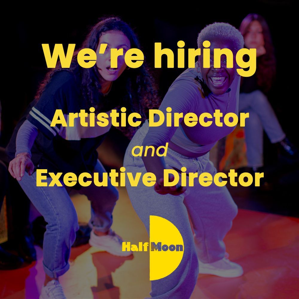 Half Moon’s Trustees are looking for two new joint CEOs - Artistic Director &amp; Executive Director – to provide inspirational leadership for the company. 

Full details: buff.ly/3aCzx6p 

#ArtsJobs #TheatreJobs #ArtisticDirector #ExecutiveDirector #JobsInLondon