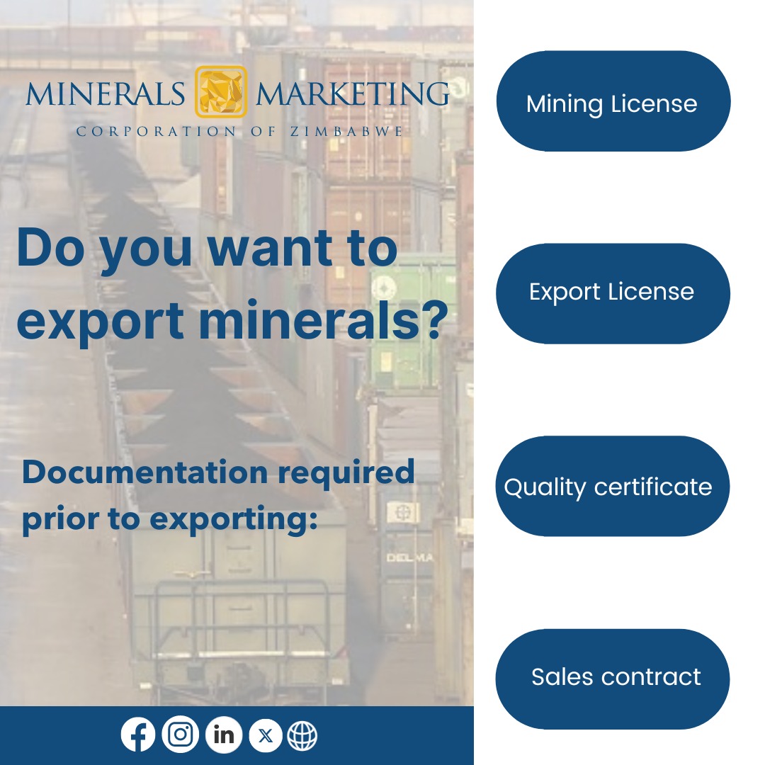 #OURSERVICES
Export sales are done only under a tripartite sales agreement between the producer, MMCZ, and the customer. As a marketing and selling agent, MMCZ requires the following documentation  for export  and completion of export sales transactions.
#Mineralwealth
#MMCZ