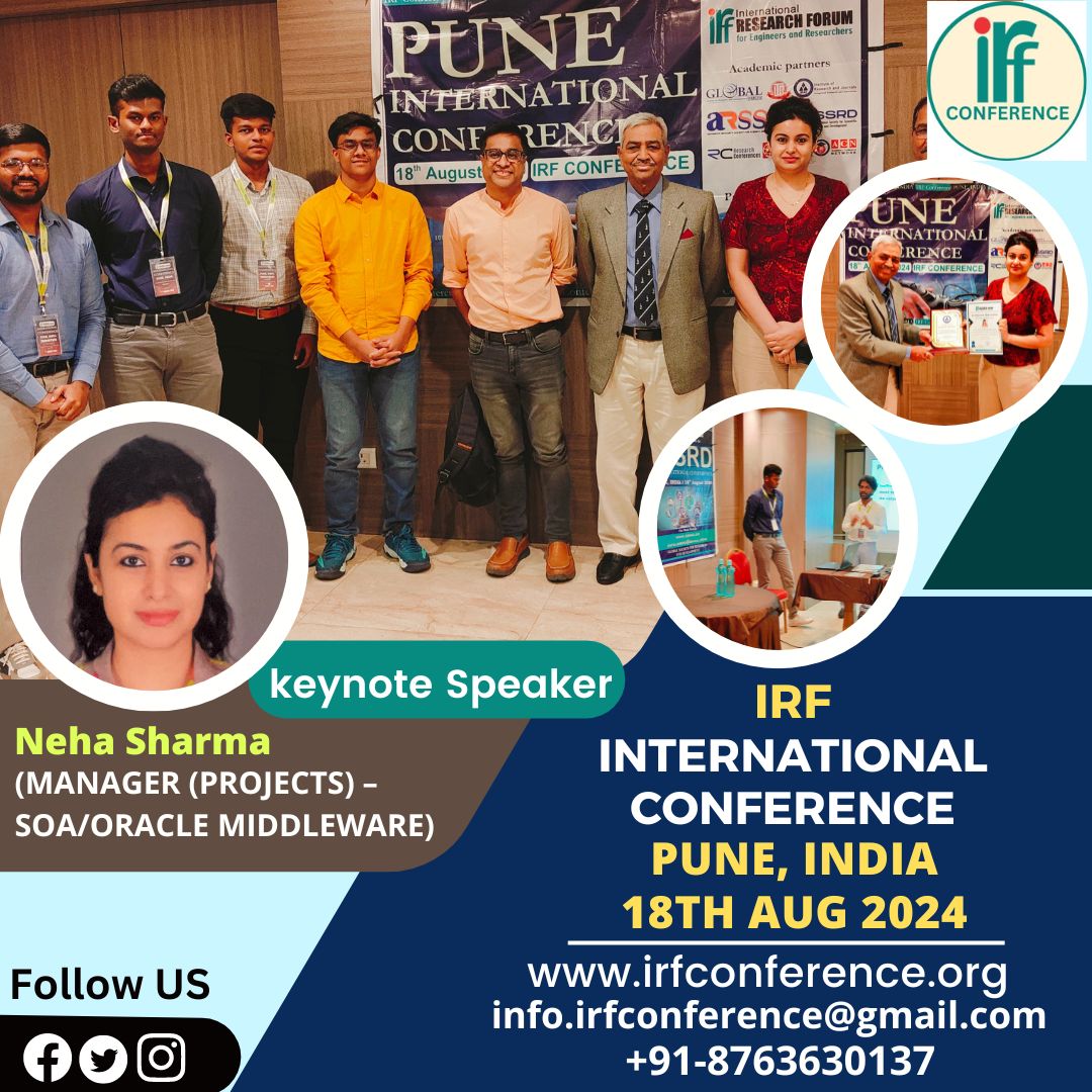 irfconference's tweet image. Post-Event Report:-
On Aug 18th, 2024 IRF Conf conducted the Multidisciplinary International Conf in Pune, India.
The Keynote Speaker was Neha Sharma
(MANAGER – SOA/ORACLE MIDDLEWARE)
#irfconf #oraclemiddleware #dayanandasagaruniversity
#multidisciplinaryconference