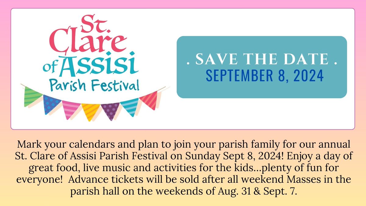 stclareofassisi's tweet photo. Our annual St. Clare of Assisi Parish Festival is SUNDAY SEPTEMBER 8. 🙌A day of great food, live music &amp; activities for the kids...plenty of fun for everyone! Advance tickets will be sold after all weekend Masses in the parish hall on the weekends of Aug. 31 &amp; Sept. 7.  JOIN US! https://t.co/E6SElpOlXh
