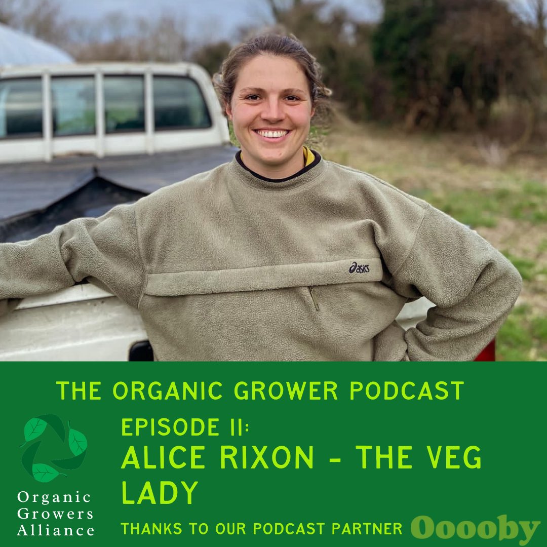 OGAgrowers's tweet photo. Ep.11 of the #OGPod is out and this time we’re chatting to Alice Rixon aka The Veg Lady, all about the challenges of setting up a horticultural business. Tune in on all main streaming platforms!
Thanks to @Ooooby ReAgTools Vital Seeds and BDA College for their continued support. https://t.co/zYESrOwS7b