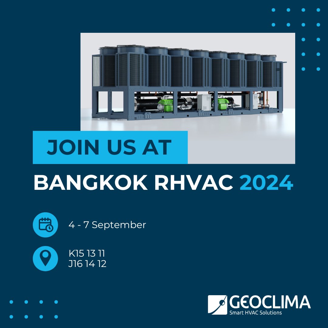 GeoclimaWeb's tweet photo. 🌟 We are thrilled to announce Geoclima Asia participation at Bangkok RHVAC 2024 from September 4 to 7! We invite you to visit our booths and discover Geoclima custom solutions.

Read the full article for more information:
https://t.co/hNrx5r5P3A

#Geoclima #BangkokRHVAC2024 https://t.co/yHR8aBul9d