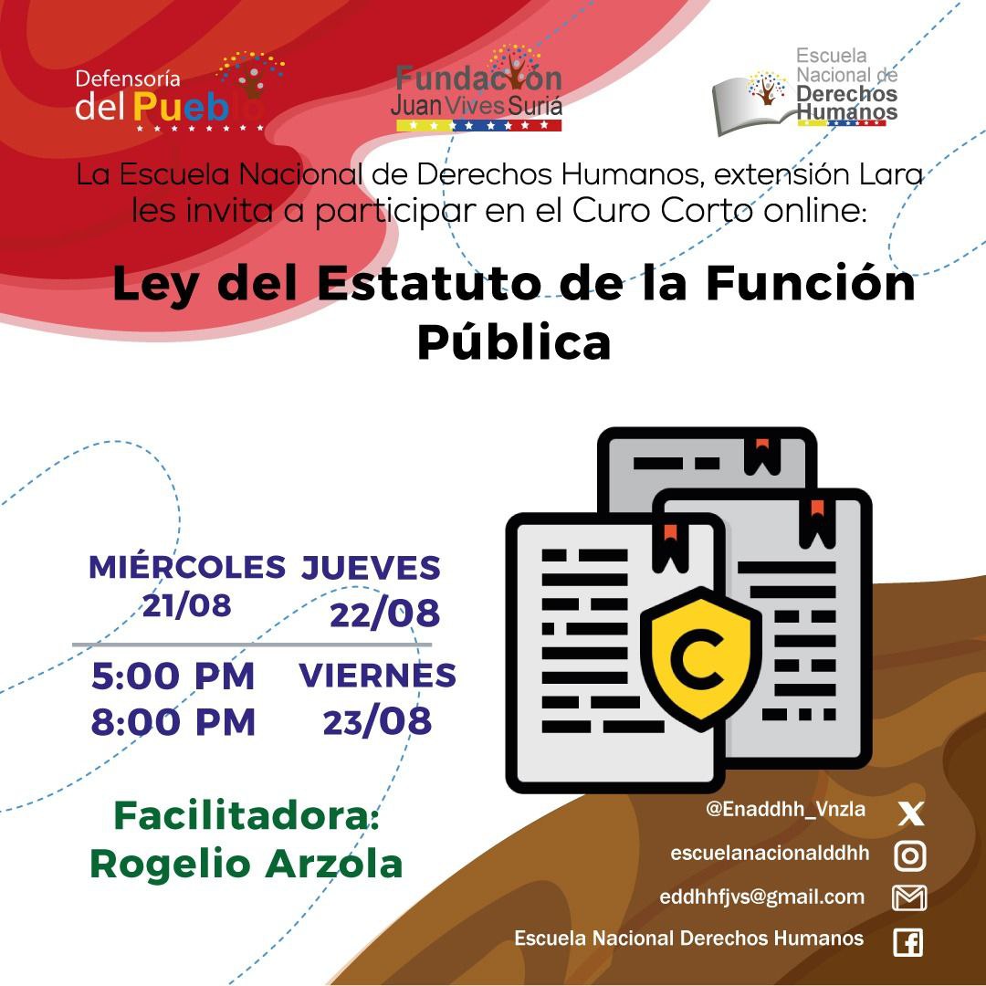 La <a href="/Enaddhh_Vnzla/">Escuela Nacional de Derechos Humanos ENADDHH</a> extensión Lara, les invita a participar en el Curso Básico sobre:
Ley del Estatuto dela Función Pública 

Día: Miércoles 21/08/2024
        Jueves 22/08/2024
        Viernes 23/08/2024

Hora: 5:00 pm a 8:00 pm
forms.gle/aL9FSjKZfrBHeL…
