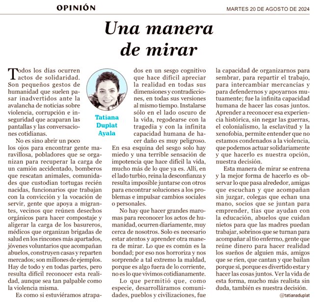 Valiosa la columna de <a href="/tatianaduplat/">Tatiana Duplat Ayala</a> , nos recuerda la esencia humana, materializada en actos contidianos y sencillos, llenos de valor, y aveces opacados por anuncios retóricos.