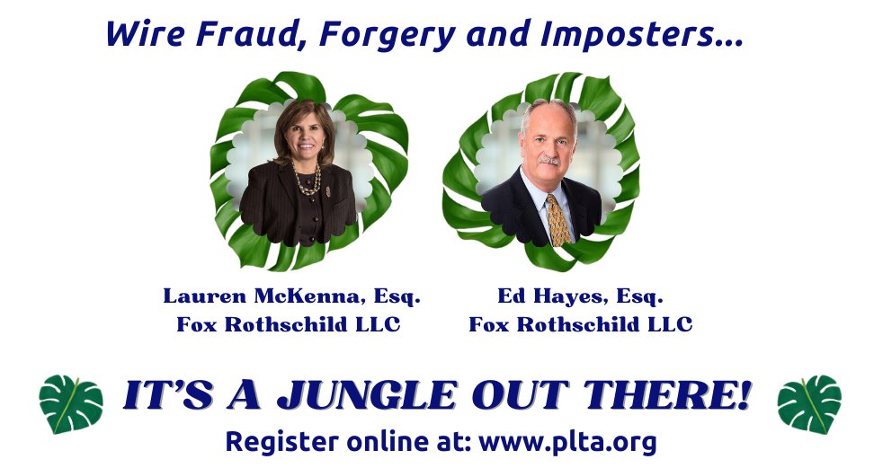Wire Fraud, Forgery and Imposters. How do I protect myself and my customers? Join industry veterans Lauren McKenna, Esq. and Ed Hayes, Esq., Fox Rothschild at the PLTA 103rd Annual Convention at Kalahari Resort, Sept. 15-17, 2024. Register: plta.org/event/2024_PLT…  #PLTA24