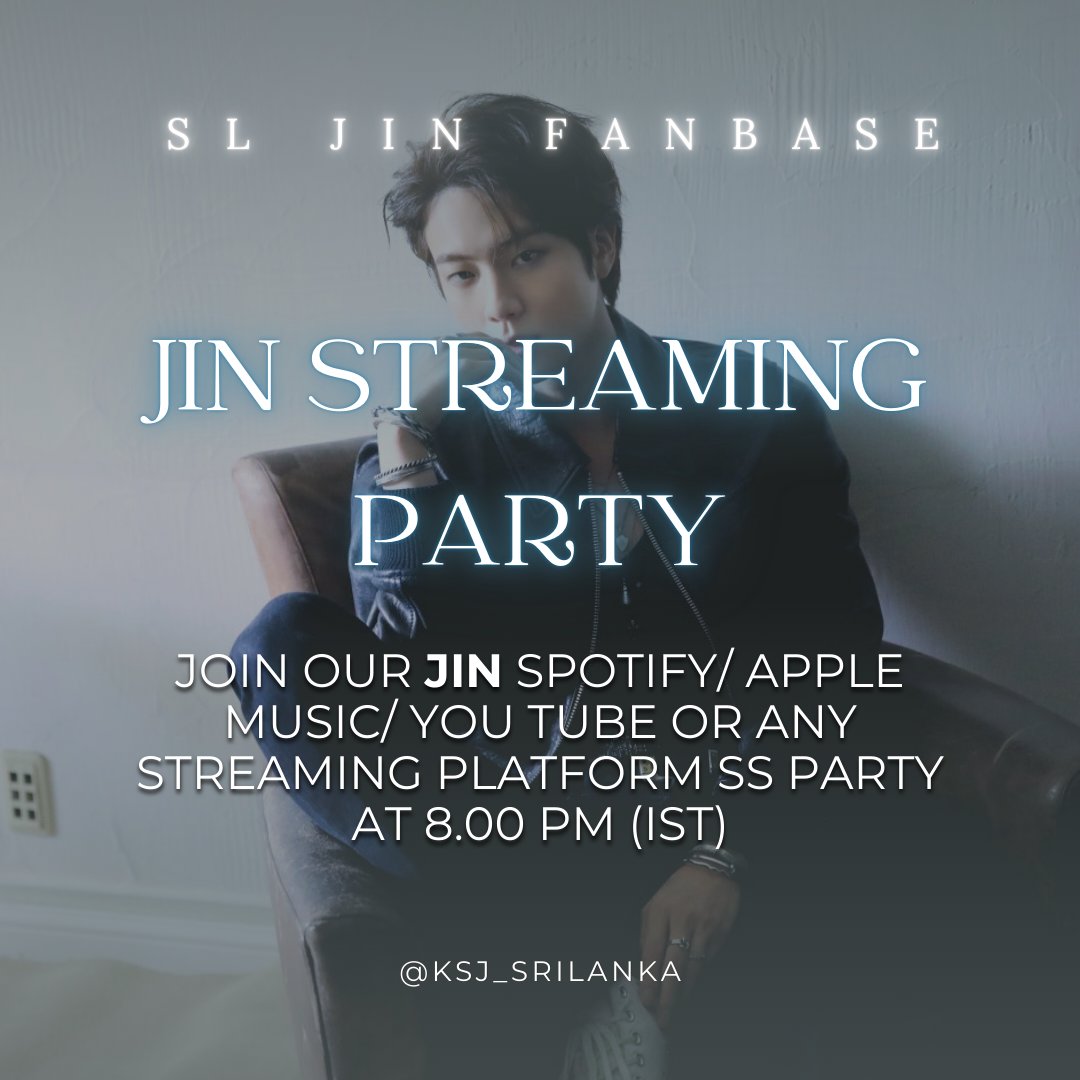 Hey Sri Lanka Jin Lovers...🇱🇰

Join our Streaming Party for Jin

You can drop your streaming ss of JIN's from  any platform under this post. (Spotify / Apple music / You Tube or any other Streaming platform.)

Starts at 8.00PM IST.
Goal - 50 Streaming SS.

STREAM FOR JIN