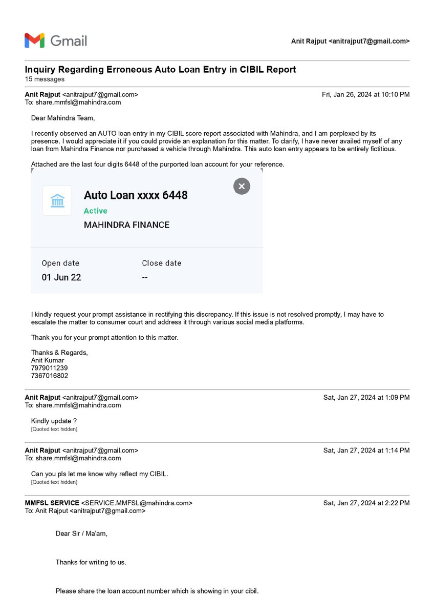 AnitRajput7's tweet image. @anandmahindra sir @MahindraRise @MahindraFin  Wrong loan listing on my CIBIL report! Never bought a car or taken loan from Mahindra, yet report shows outstanding loan. Emailed earlier, no response. Please help! CIBIL score dropping unfairly. #CIBILissue #MahindraFinance 
8166448