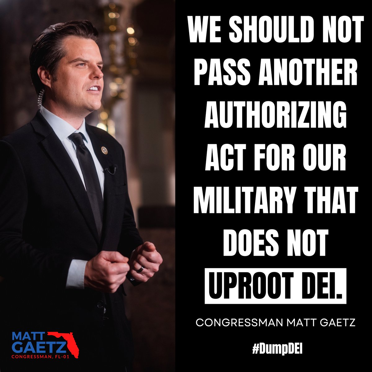 FmrRepMattGaetz's tweet image. We should not pass another authorizing act for our military that does not UPROOT DEI.

#DumpDEI