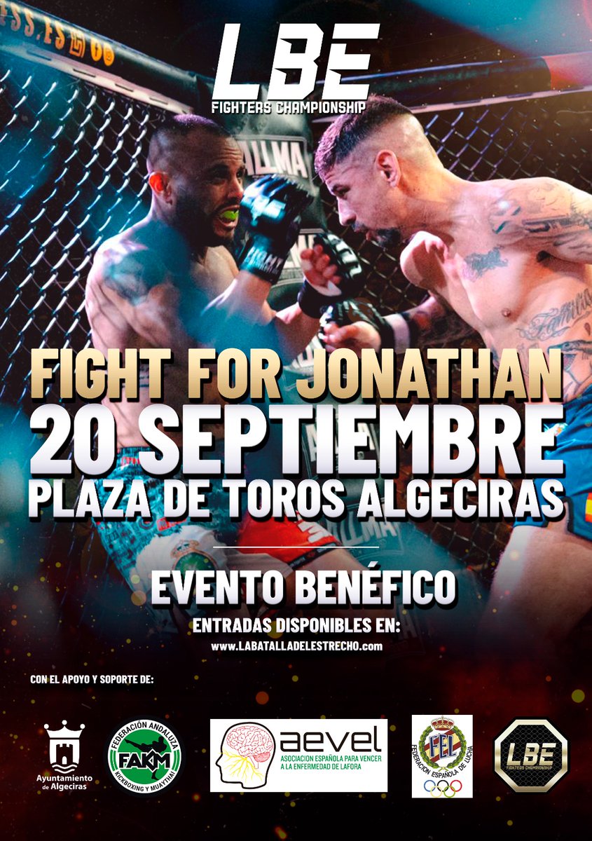 LaforaDe's tweet photo. Llega el mayor evento benéfico "Fight for Jonathan" 

LBE Fiaghter Champions.

20 de Septiembre en la Plaza de Toros de Algeciras.

Colabora para salvar vidas !!! Luchamos por la vida !!!

Consigue ya tus entradas en:

https://t.co/NtVcGMo5Lv https://t.co/35670YaX78