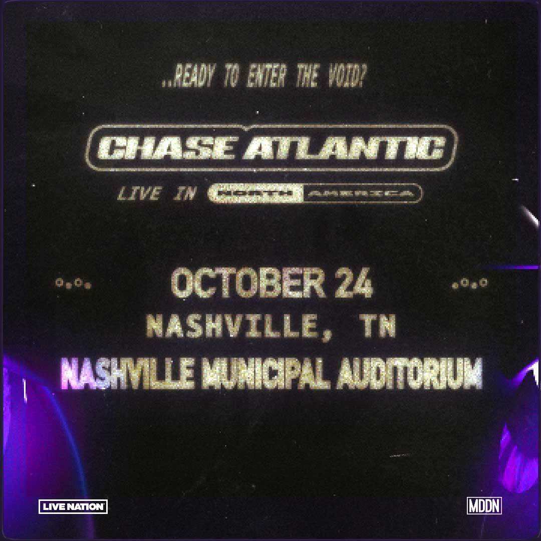 JUST ANNOUNCED! ❤️‍🔥Chase Atlantic - Live In North America will be coming to the Nashville Municipal Auditorium on 10/24! Tickets available this Friday, 8/23, at 10am CST. For more info, link our bio!