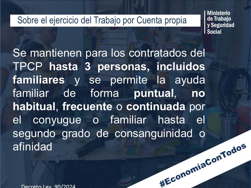 MTSS_CUBA's tweet photo. Aspectos fundamentales del Decreto Ley 90/2024 «Sobre el Ejercicio del Trabajo por cuenta propia» 
 #EconomiaConTodos https://t.co/W5Sc23PDio