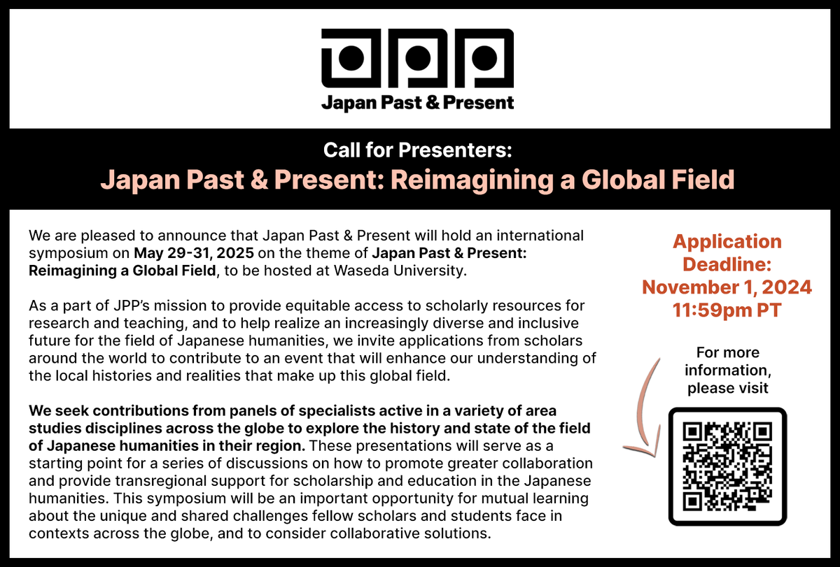 JPP is pleased to announce that we will hold an international symposium on May 29-31, 2025 on the theme of "Japan Past &amp; Present: Reimagining a Global Field," to be hosted at Waseda University! 🎉🗾🎤japanpastandpresent.org/en/news/call-f…