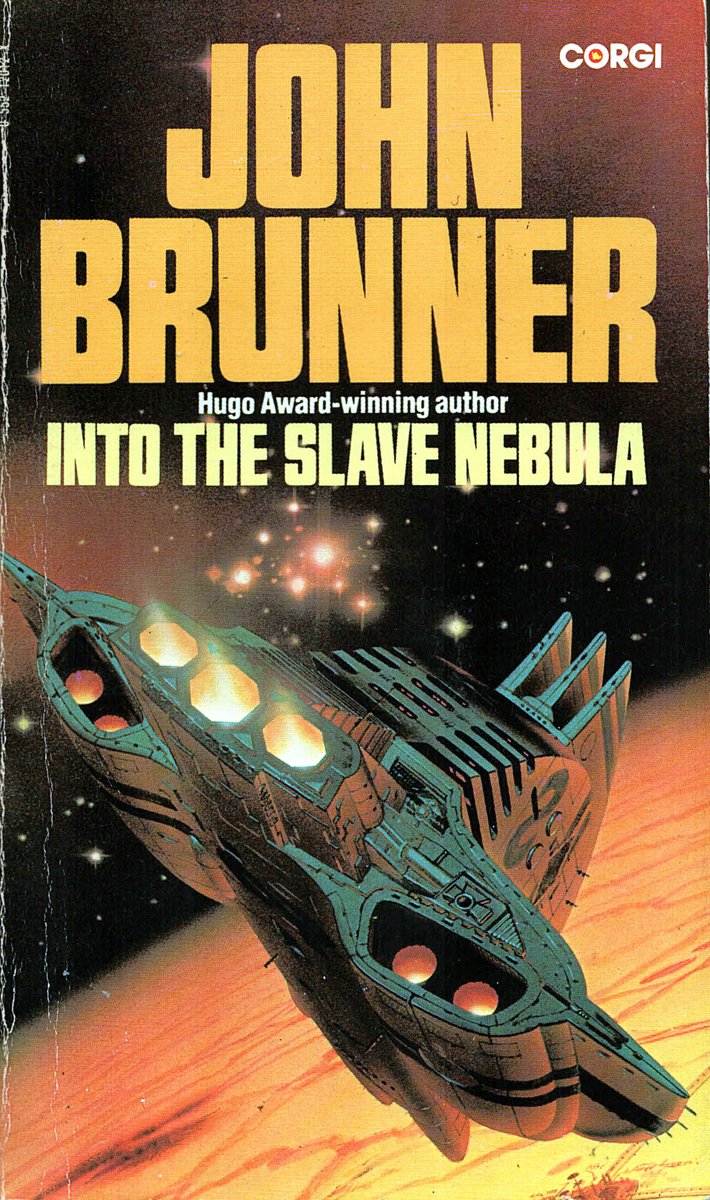 mavmaramis's tweet photo. John Brunner, Into the Slave Nebula, Corgi, 1982. Cover uncredited (Chris Moore ?). #BookCover #JohnBrunner #ChrisMoore #Corgi #slave #nebula @thatsgoodweb @afrocosmist @retroscifiart @doberes https://t.co/pRtSd6Y12e