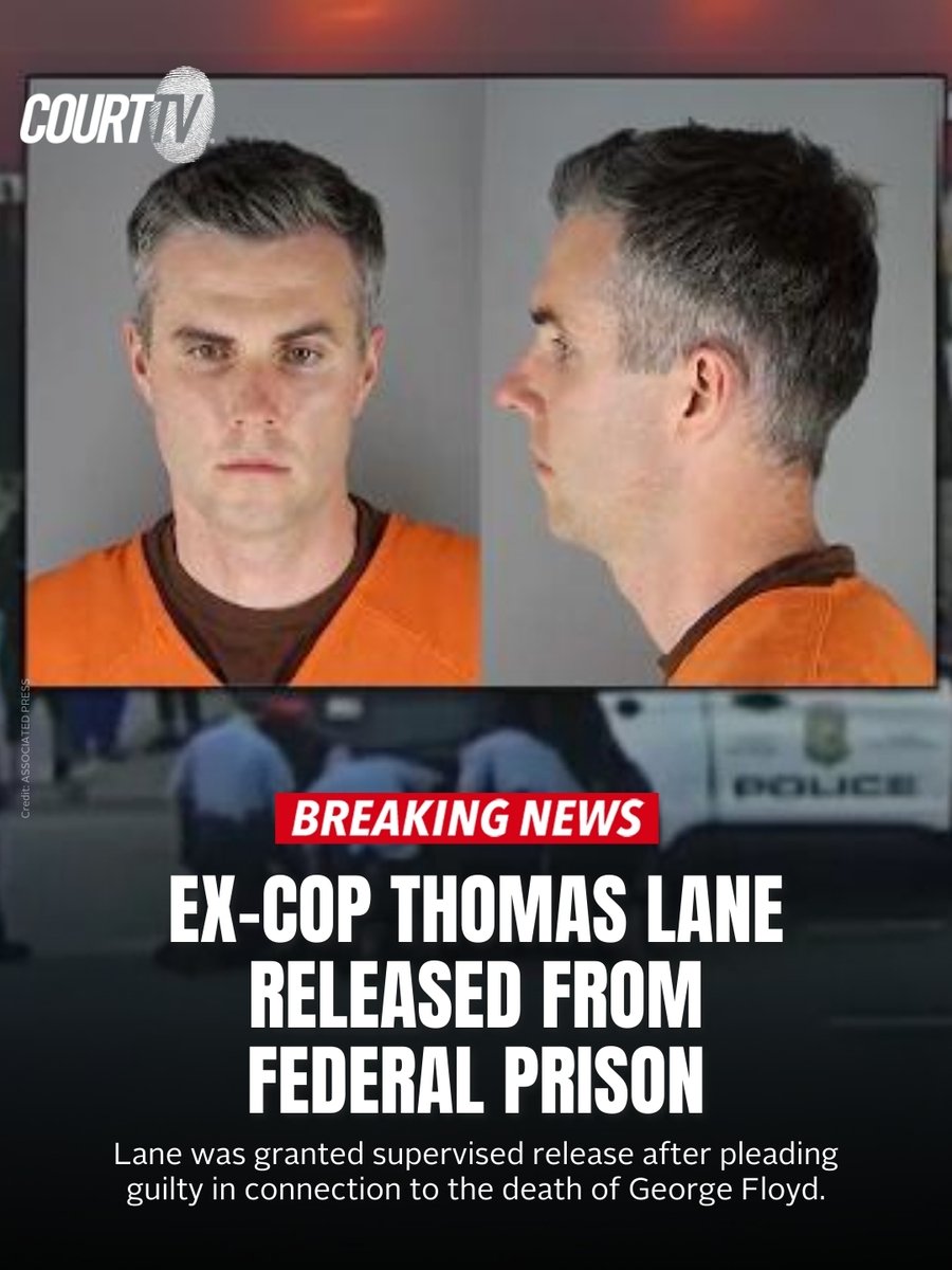 CourtTV's tweet photo. #BREAKING: Former Minneapolis officer #ThomasLane has been released from federal prison four years after he pled guilty in connection to the 2020 death of #GeorgeFloyd.
#CourtTV Is this justice? https://t.co/SJc0JVEWa8
