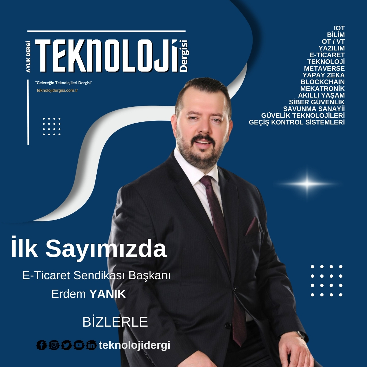 teknolojidergi's tweet photo. İlk sayımızda #ETİS | E-Ticaret İşveren Sendikası, Genel Başkanı Syn; @erdemyanik28  BİZLERLE..

#teknolojidergisi , #etis , #dergi , #teknoloji , #sondakika , #haber , #iot 

TEKNOLOJİ DEGİSİ bir #tüyiad iştirakidir.
İletişim : 0850 888 94 23
iletisim@teknolojidergisi.com.tr https://t.co/DrrcOL2IUM