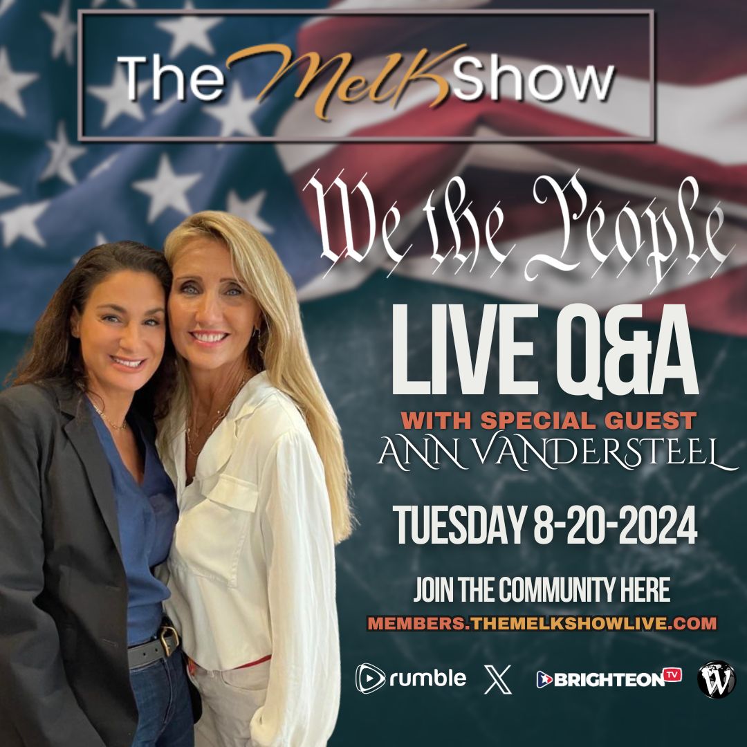 MelKShow's tweet image. LIVE 7pm EST TONIGHT ~ Join @MelKShow and @annvandersteel for 'We the People' Live QnA
You can also join our proprietary cancel-proof Community at members.themelkshowlive.com 
Bring your questions to the chat!
#wethepeople #themelkshow #steelnews #melk #annvandersteel #livestreaming