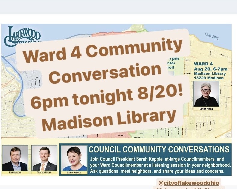 sarahekepple's tweet photo. Please join me, Ward 4 Councilwoman @MarxCindy, and my fellow at large members @TWRader &amp; @TomBullock3 for tonight’s Ward 4 Community Conversation at 6pm at the Madison Branch of @LakewoodLibrary 
@LakewoodOhio @MadisonParkLkwd https://t.co/4xbHkfR4Zw