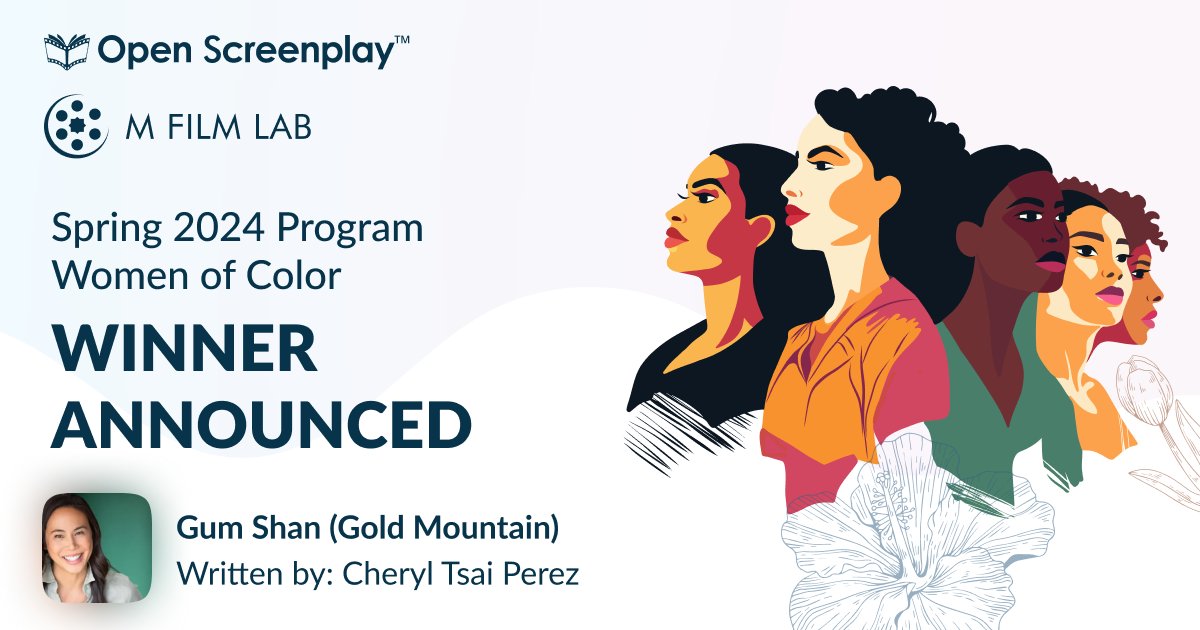 OpenScreenplay's tweet image. Cheryl Tsai Perez has won the Spring 2024 M Film Lab for Women of Color! 🎉 Her script &quot;Gum Shan (Gold Mountain)&quot; has been optioned for production, and she will receive $1500 USD!

Learn more at: shorturl.at/NFiSL

#MFilmLab #WomenOfColor #GumShan #Screenwriting