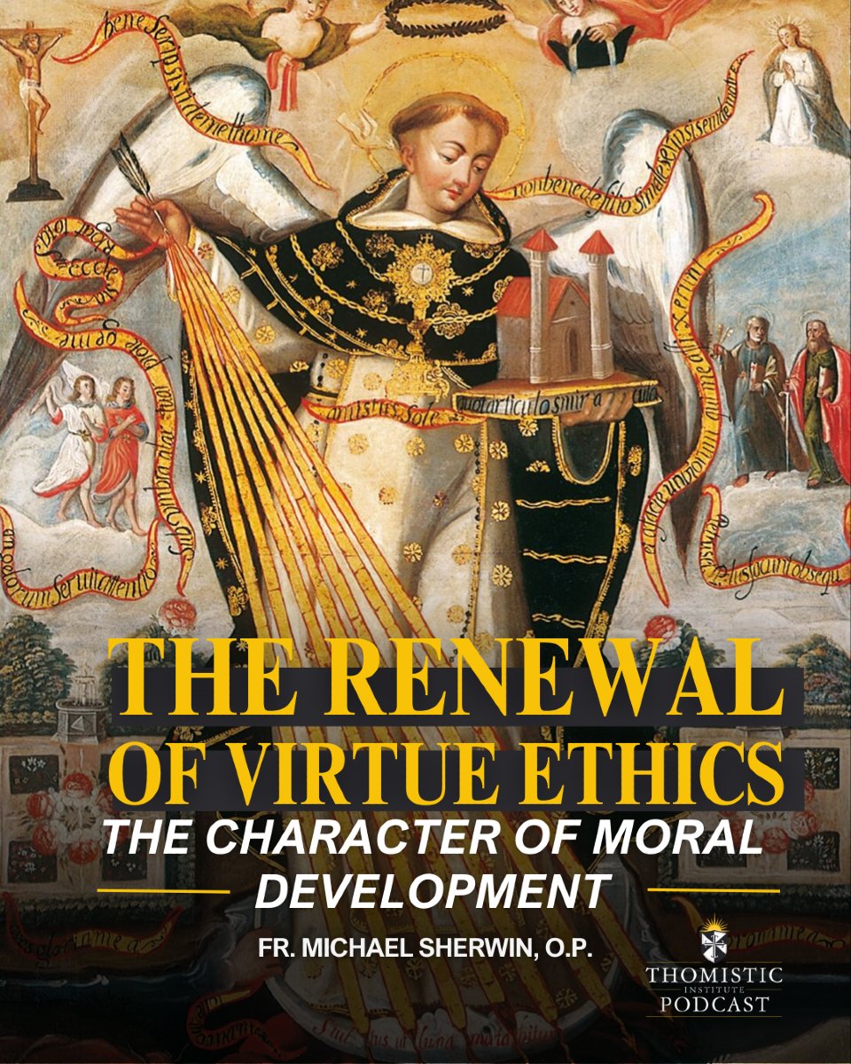 ThomisticInst's tweet photo. Fr Michael Sherwin, O.P., joins the #ThomisticInstitutePodcast in a new episode on "The Renewal of Virtue Ethics: the Character of Moral Development."

Listen below: 

https://t.co/Q7XMk9JAxQ

#CatholicPodcast #ThomasAquinas #MoralDevelopment #Virtue #Ethics https://t.co/yqEYIPAGpX