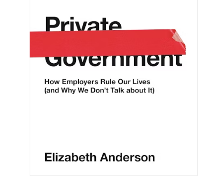 My review of Elizabeth Anderson's Private Government: 

open.substack.com/pub/mariaanton…
