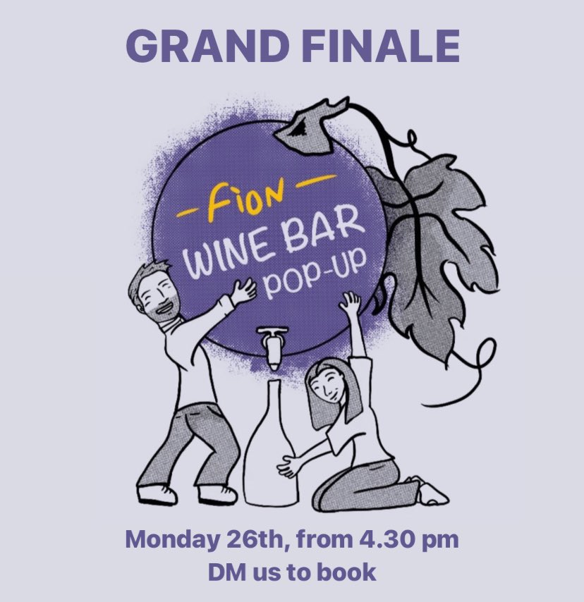 ⚠️ We’ll NOT be opening on Sunday due to a private event so this upcoming Monday the 26th feel free to join us for a last dance together! 🍷 It’s crazy how fast these 8 weeks flew away!

We recommend booking your spot as we’re filling quickly: info@fionwines.co.uk