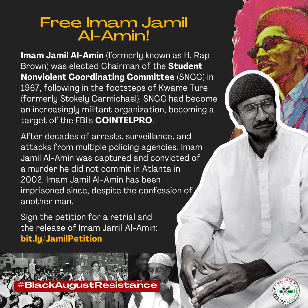 1/🖤 #BlackAugustResistance! Today, we want to highlight the fight to #FreeImanJamilAlAmin. Imam Jamil Al-Amin (formerly known as H. Rap Brown) was elected Chairman of the Student Nonviolent Coordinating Committee (SNCC) in 1967, following in the footsteps of Kwame Ture.