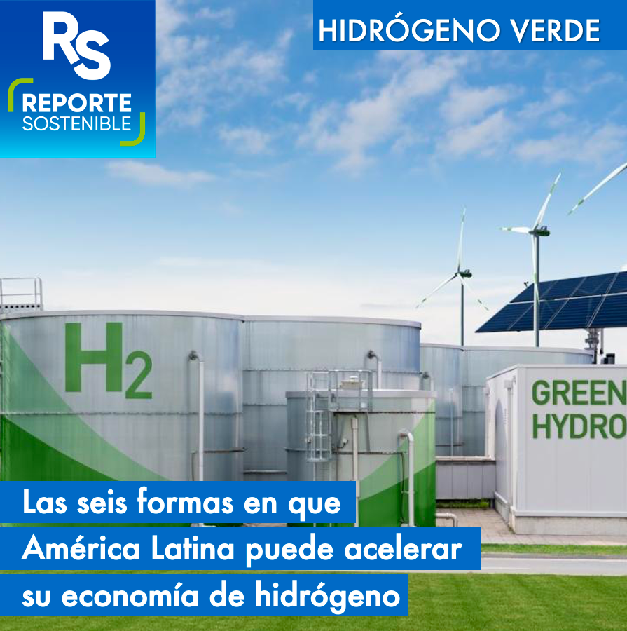 Las seis formas en que América Latina puede acelerar su economía del hidrógeno
reportesostenible.cl/blog/las-seis-…