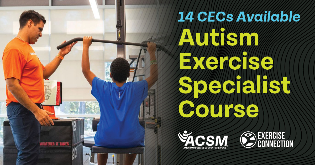 American College of Sports Medicine (@acsmnews) on Twitter photo ACSM & <a href="/ExerciseConnect/">Exercise Connection</a> are proud to offer an updated Autism Exercise Specialist Course and corresponding Autism Exercise Specialist Certificate®, up to date with the latest professional standards and practices.
Get ready to make a profound impact: brnw.ch/21wLXxE ACSM & <a href="/ExerciseConnect/">Exercise Connection</a> are proud to offer an updated Autism Exercise Specialist Course and corresponding Autism Exercise Specialist Certificate®, up to date with the latest professional standards and practices.
Get ready to make a profound impact: brnw.ch/21wLXxE