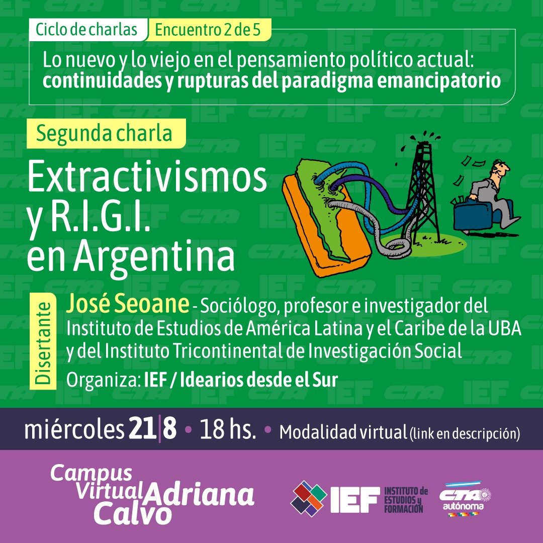 iefctaa's tweet photo. El miércoles 21/8 a las 18. Virtual.
Expone José Seoane, sociólogo, profesor e investigador del Instituto de Estudios de América Latina y el Caribe de la UBA y del Instituto Tricontinental de Investigación Social.

Organiza Idearios desde el Sur IEF Campus Virtual Adriana Calvo. https://t.co/UDfc4X7ps4