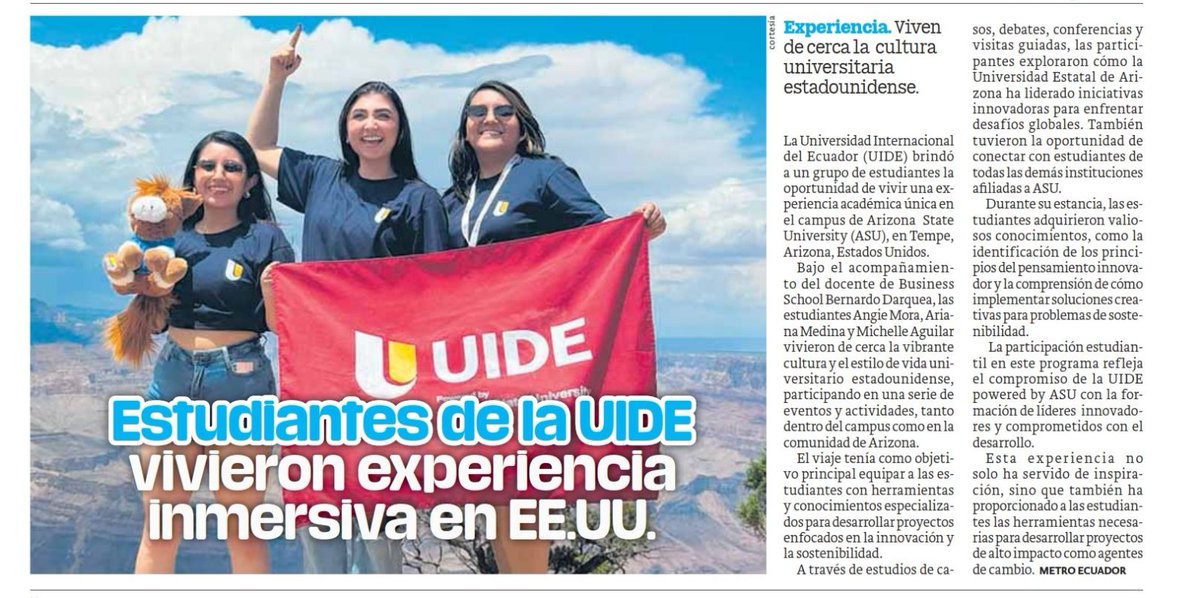 UIDE's tweet photo. 🌍 #UIDEtoday | Recientemente, nuestros estudiantes participaron en un programa inmersivo en @ASU. Durante su estancia, exploraron temas de innovación y sostenibilidad, acudieron a conferencias adquiriendo herramientas para su futuro personal y profesional.

Vía @MetroEcuador. https://t.co/3GamG3pNFZ