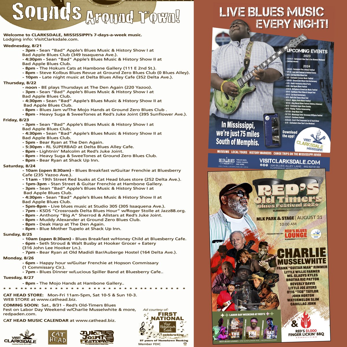 Clarksdale's music calendar: cathead.biz/music-calendar
TOURISM: VisitClarksdale.com
MUSEUM: DeltaBluesMuseum.org
CAT HEAD STORE: Mon-Fri 11-5, Sat 10-5 &amp; Sun 10-3. WEB: cathead.biz.
COMING SOON: 8/31 - Red's Old-Timers Blues Fest, redpaden.com!