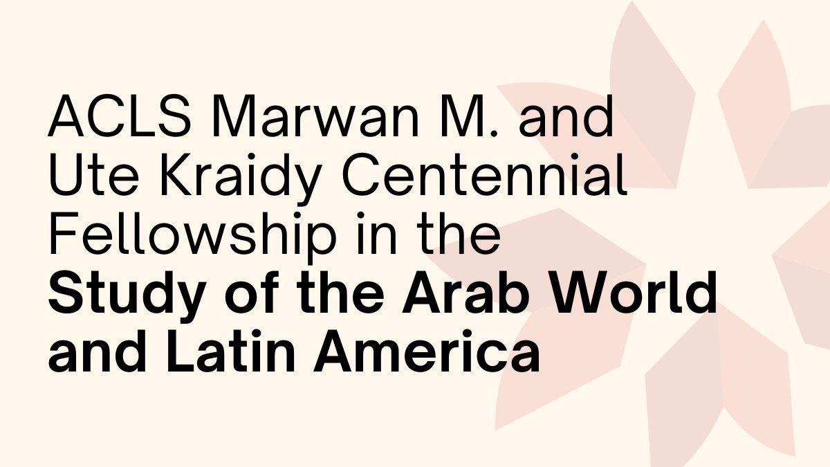 ACLS (@acls1919) on Twitter photo Calling scholars studying the Arab World and/or Latin America! Apply for the ACLS <a href="/MKraidy/">Marwan M. Kraidy @mkraidy.bsky.social</a> & <a href="/utekraidy/">Ute Kraidy</a> Centennial Fellowship by Sept 25, 9PM. Special interest in supporting comparative or transnational approaches across these spheres. Learn more: bit.ly/3Q0Oi5I Calling scholars studying the Arab World and/or Latin America! Apply for the ACLS <a href="/MKraidy/">Marwan M. Kraidy @mkraidy.bsky.social</a> & <a href="/utekraidy/">Ute Kraidy</a> Centennial Fellowship by Sept 25, 9PM. Special interest in supporting comparative or transnational approaches across these spheres. Learn more: bit.ly/3Q0Oi5I