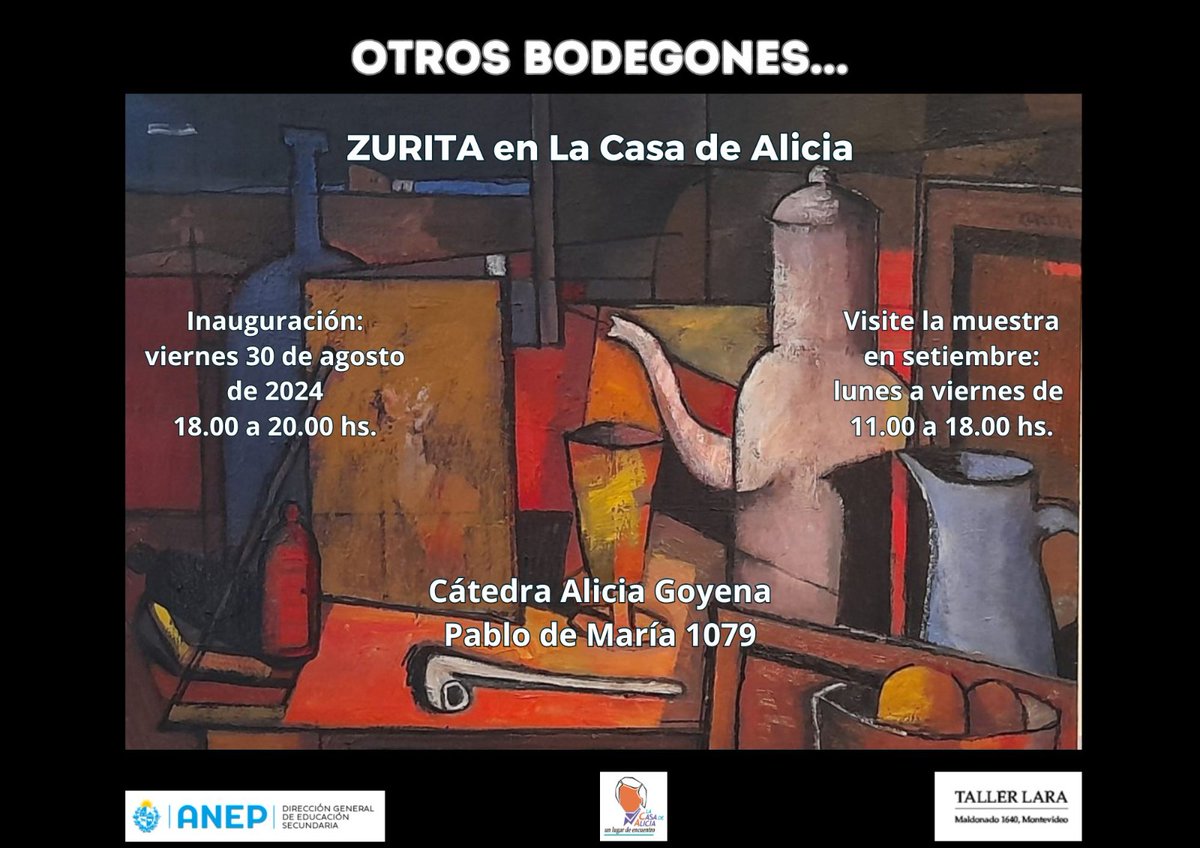 Viernes 30/8, de 18 a 29 hrs en La Casa de Alicia. Inauguración de la muestra "OTROS BODEGONES..." del artista Marcelo Zurita. La muestra puede visitarse desde el 2/9 de lunes a viernes , de 11 a 18 hs. Los esperamos! <a href="/ANEP_Uruguay/">ANEP</a> <a href="/dges_Uruguay/">Educación Secundaria</a>