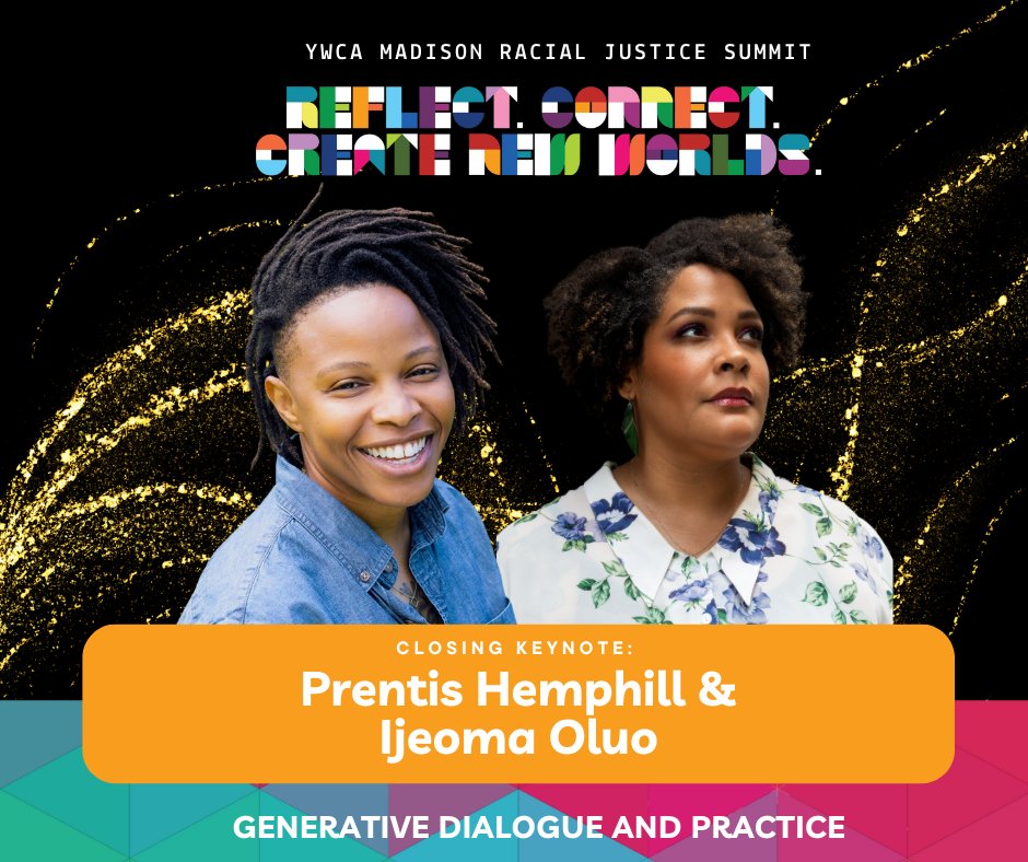 YWCAMadison's tweet photo. Register TODAY for the opportunity to hear from and dream alongside Prentis Hemphill and Ijeoma Oluo at YWCA Madison’s Racial Justice Summit occurring September 25-27.

You have less than one week left until registration closes on Monday, August 26!
https://t.co/DgcNUl2Qa6 https://t.co/ngVzbtOhW1