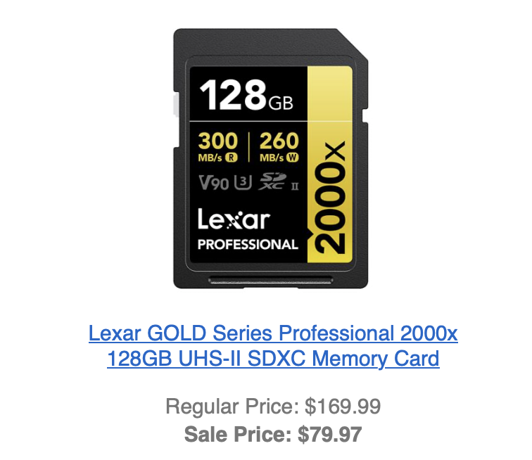 PhotogDeals's tweet photo. Lexar GOLD Series Professional 2000x 128GB UHS-II SDXC memory card sale: https://t.co/tv3THJiM5Y

Regular Price: $169.99
Sale Price: $79.97 https://t.co/LNhQ64eObj