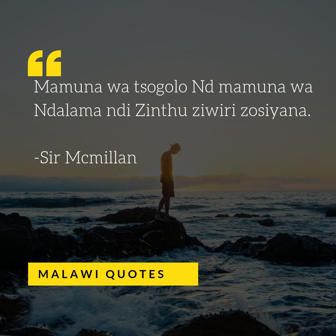 malawiquotes's tweet photo. @Sir_Mcmillan https://t.co/3OcxNpIxXk