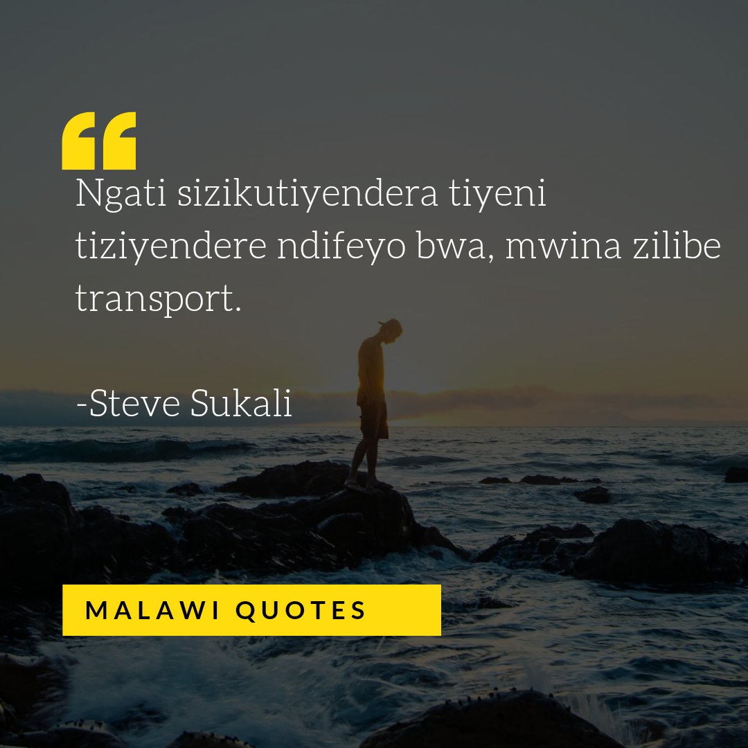 malawiquotes's tweet photo. @StevenSukali https://t.co/ce4QPdM9D2