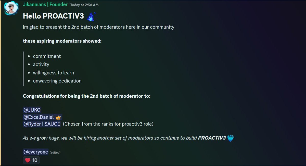 New sets of Moderators have been hired!!!!

Next opportunities will come soon for: 

- KOLs
- Raiders
- Shillers
- Alpha callers
- Alpha hunters

Stay tuned for more opportunities and we will keep on building PROACTIV3.

Congrats to the New 3 moderators of PROACTIV3!