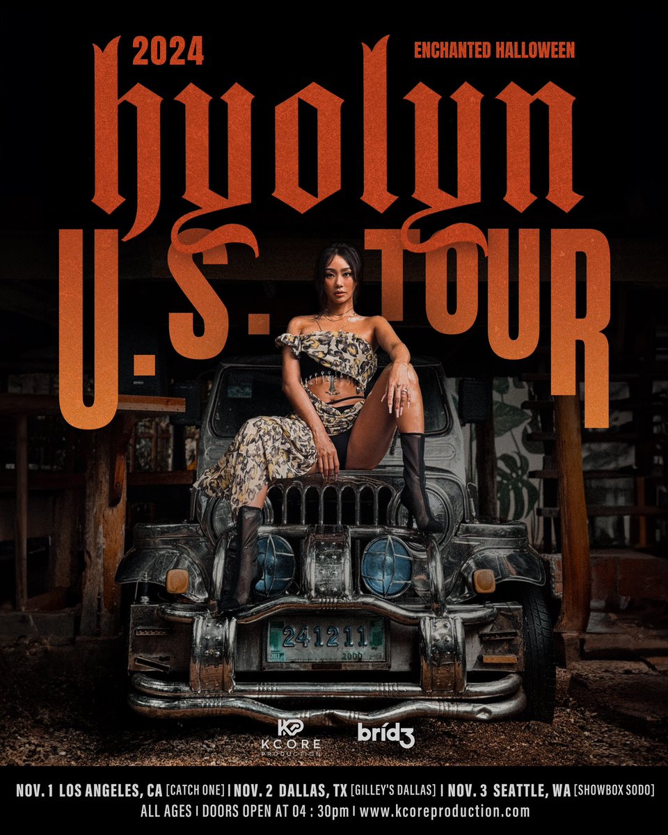 📢2024 HYOLYN U.S. TOUR

🗓️: 2024.11.01 (Fri)
📍: Catch One, LOS ANGELES

🗓️: 2024.11.02 (Sat)
📍: Gilley's Dallas, DALLAS

🗓️: 2024.11.03 (Sun)
📍: Showbox SoDo, SEATTLE

kcoreprod.cafe24.com/skin-skin2/tic…

#효린 #HYOLYN #2024HYOLYN_USTOUR #LA #DALLAS #SEATTLE