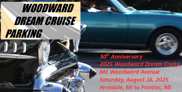 30th Anniversary
2025 Woodward Dream Cruise
M1 Woodward Avenue
Saturday, August 16, 2025
Ferndale, MI to Pontiac, MI
#woodwarddreamcruise #woodwarddreamcruiseparking #DreamCruise #woodwarddreamcruise2025 #woodward